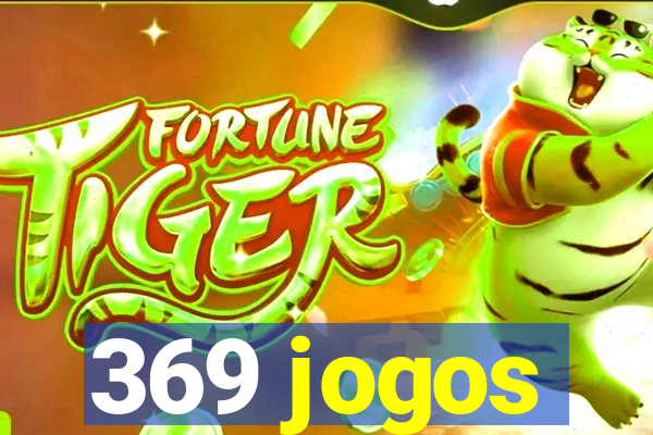 369 jogos